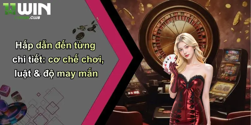 Bắn Cá H5: Trải Nghiệm Cá Cược Giải Trí Đỉnh Cao Cùng 11WIN 2 Hấp dẫn đến từng chi tiết: cơ chế chơi, luật & độ may mắn